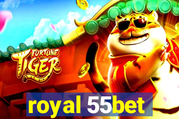 royal 55bet